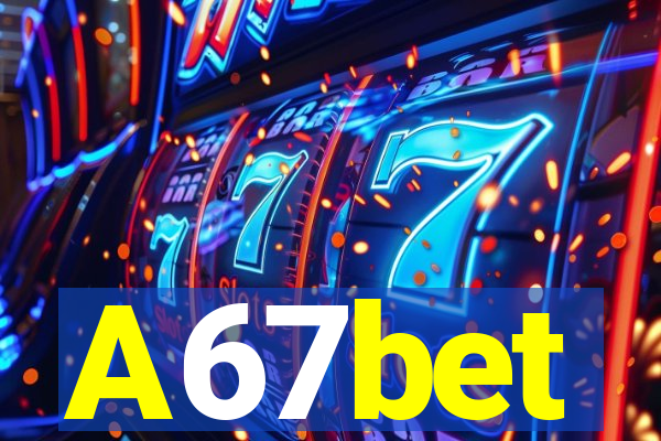 A67bet