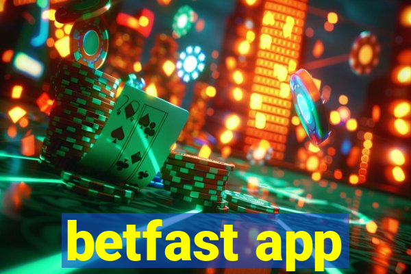 betfast app