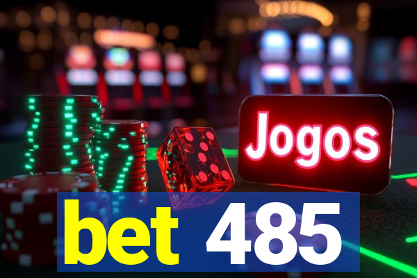 bet 485
