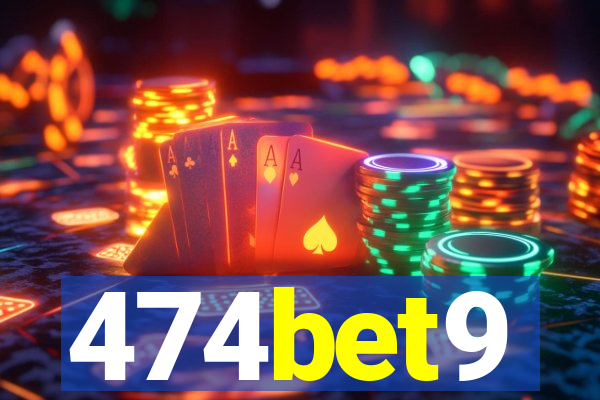 474bet9