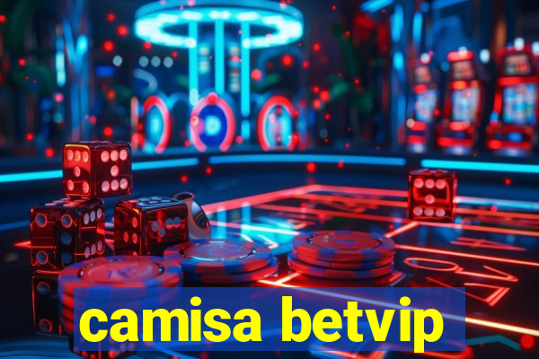 camisa betvip