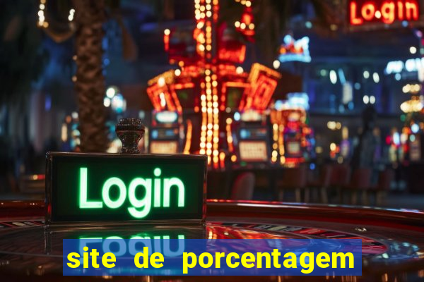 site de porcentagem slots pg