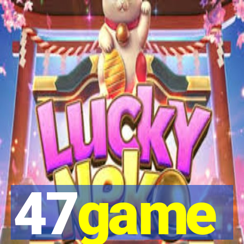 47game