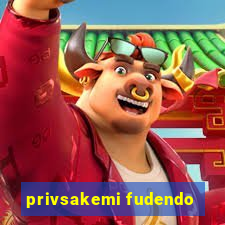 privsakemi fudendo