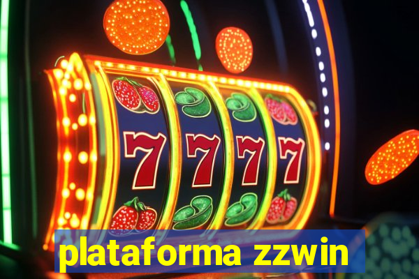 plataforma zzwin