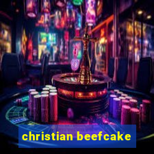 christian beefcake
