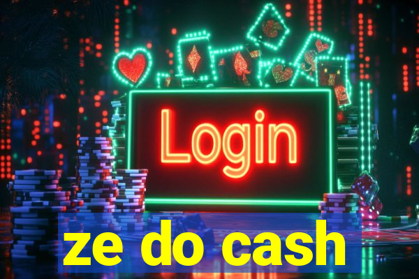ze do cash