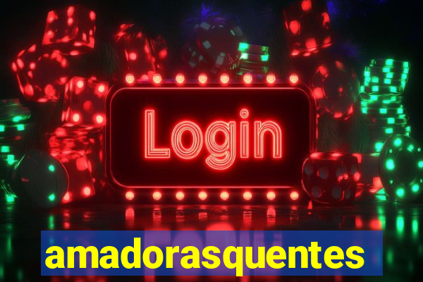 amadorasquentes