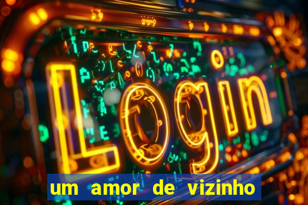 um amor de vizinho karen santos pdf