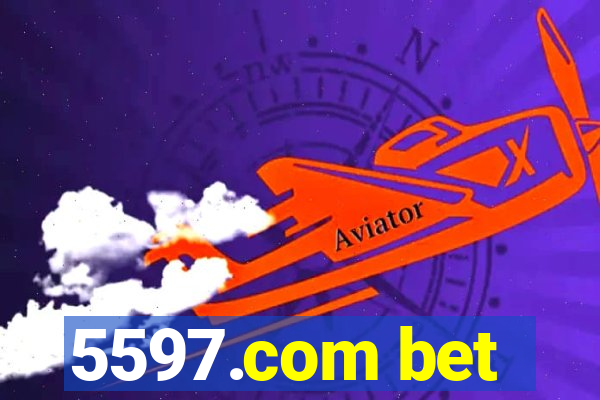 5597.com bet
