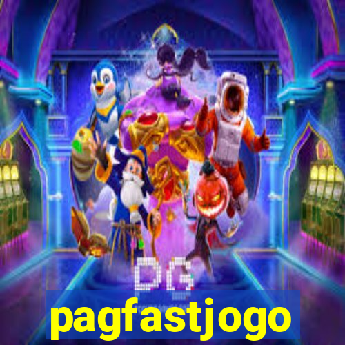 pagfastjogo