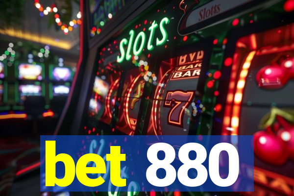 bet 880