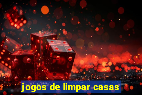 jogos de limpar casas