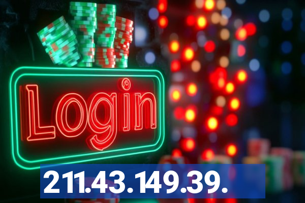 211.43.149.39.