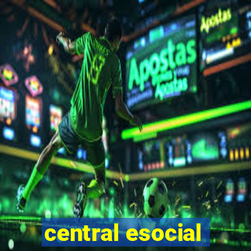 central esocial