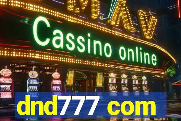 dnd777 com