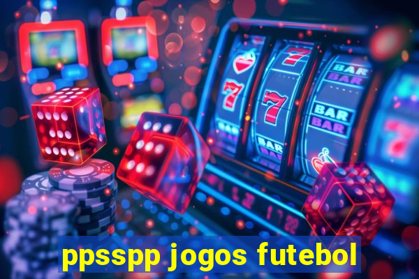 ppsspp jogos futebol