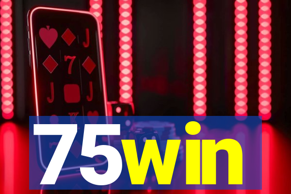 75win