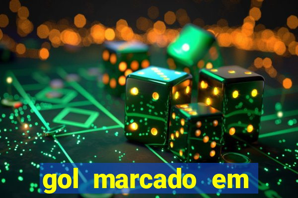 gol marcado em ambos os tempos