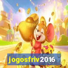 jogosfriv2016