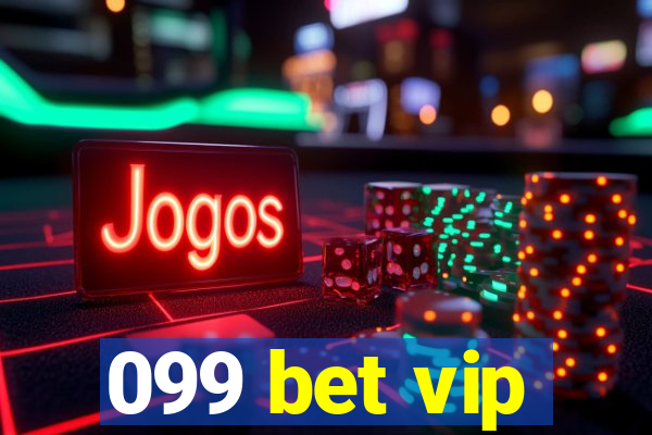 099 bet vip