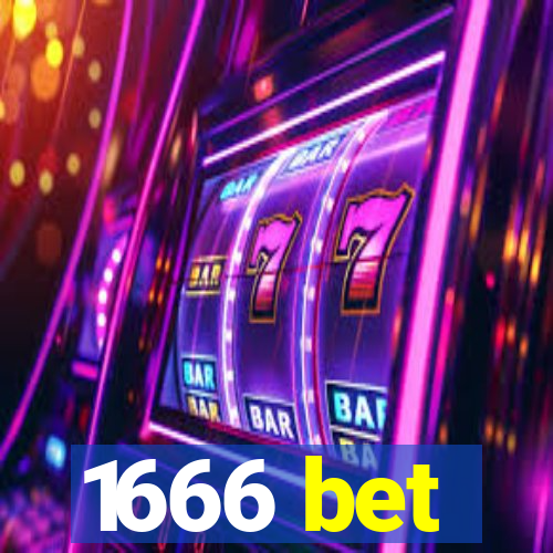 1666 bet