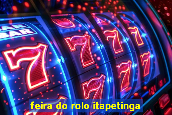 feira do rolo itapetinga