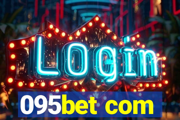 095bet com