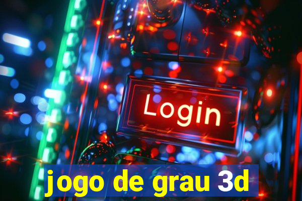 jogo de grau 3d