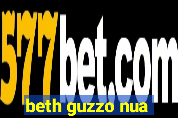 beth guzzo nua