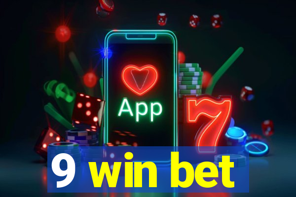 9 win bet