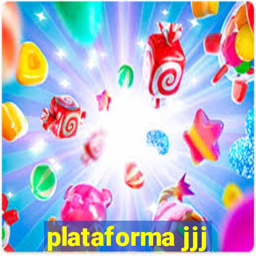 plataforma jjj