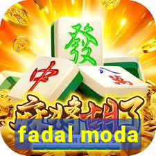 fadal moda