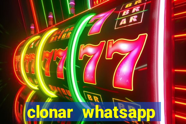 clonar whatsapp normal gratis