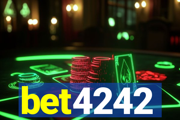 bet4242