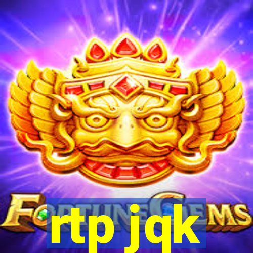 rtp jqk