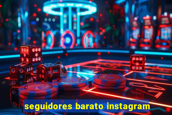 seguidores barato instagram