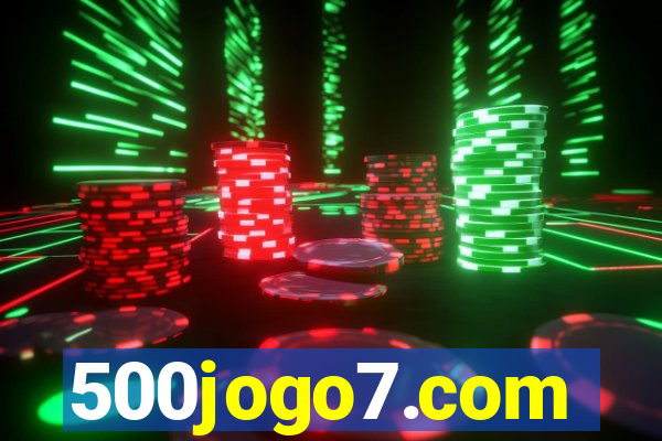 500jogo7.com
