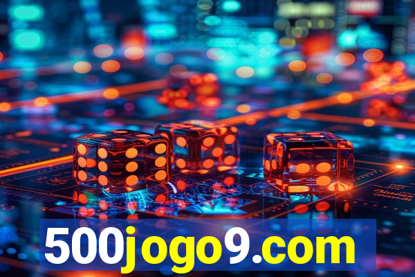 500jogo9.com