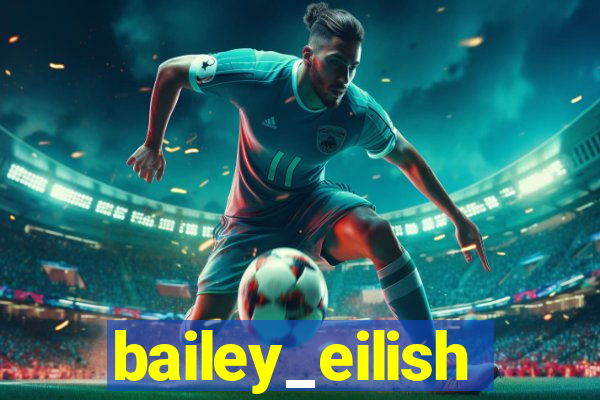 bailey_eilish