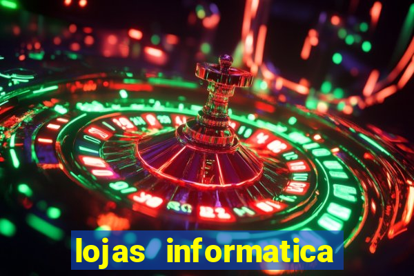 lojas informatica em recife