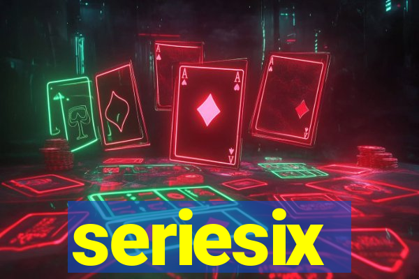 seriesix