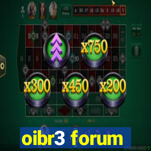 oibr3 forum