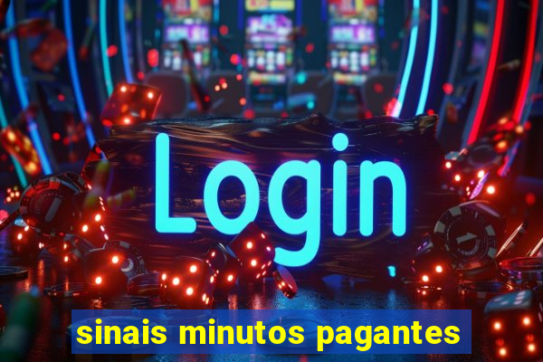 sinais minutos pagantes