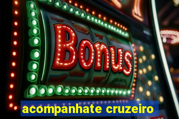 acompanhate cruzeiro