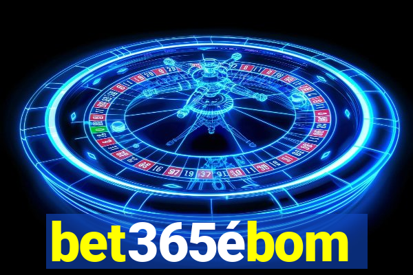 bet365ébom