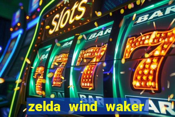 zelda wind waker rom pt br