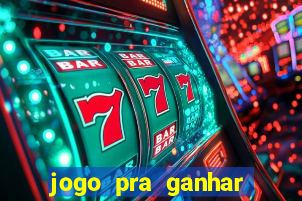 jogo pra ganhar dinheiro sem depositar