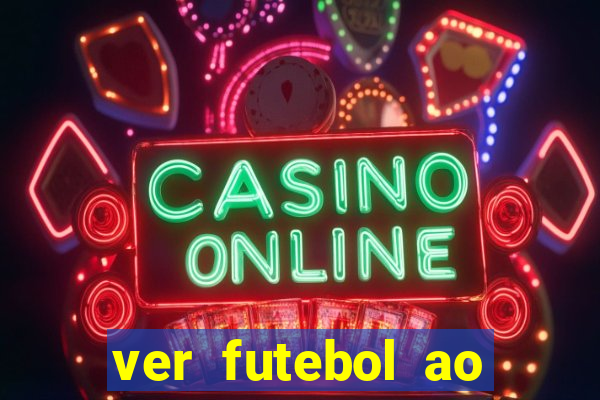 ver futebol ao vivo multi