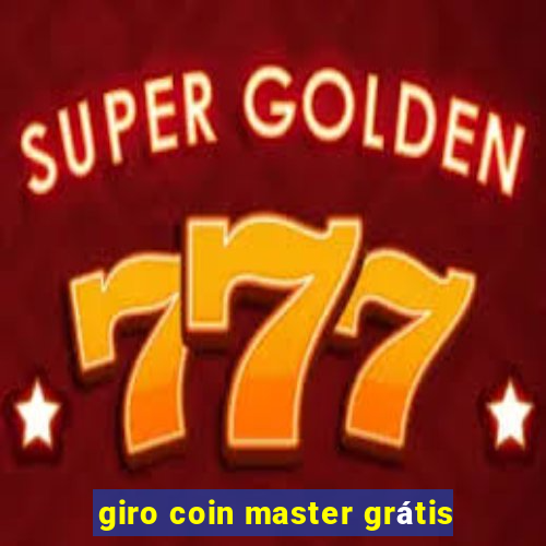 giro coin master grátis